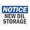 Signmission Safety Sign, OSHA Notice, 3.5" Height, New Oil Storage Sign, Landscape, 10PK OS-NS-D-35-L-14334-10PK - alternate 1